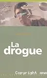 drogue (La)