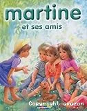 Martine et ses amis