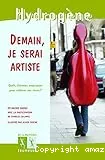 Demain, je serai artiste