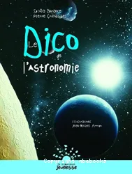 Dico de l'astronomie (Le)