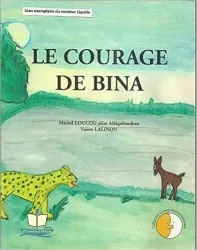 Courage de Bina (Le)