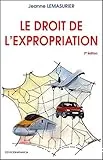 Droit de l'expropriation (Le)