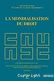 mondialisation du droit (La)