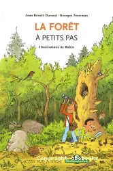 Forêt à petits pas (La)