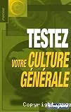 Testez votre culture générale