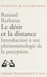 désir et la distance(Le)