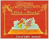 malices de Plick et Plock (Les)