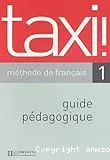 Taxi ! 1 , méthode de français