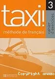 Taxi ! 3, méthode de français