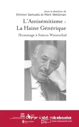 L' Antisémitisme : la haine générique