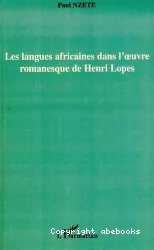 Les langues africaines dans l'oeuvre romanesque de Henri Lopes