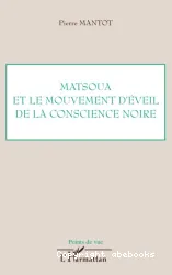 Matsoua et le mouvement d'éveil de la conscience noire