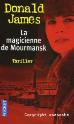 La magicienne de Mourmansk