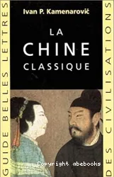 Chine classique (La)