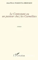 Le Contestant ou un pasteur chez les carmélites