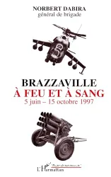 Brazzaville à feu et à sang