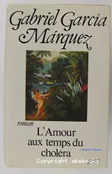 L' Amour aux temps du choléra