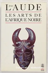 Arts de l'Afrique noire (Les)