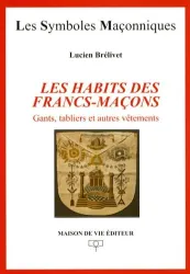 Habits des francs-maçons (Les)