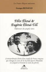 Félix Eboué & Eugénie Eboué-Tell