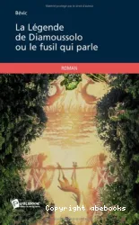 Légende de Diamoussoulo ou le fusil qui parle (La)