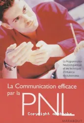 La communication efficace par la PNL