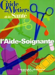 Aide soignante (L')