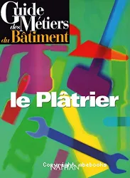 Plâtrier (Le)