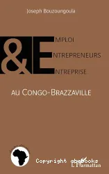 Emploi, entrepreneurs et entreprise au Congo-Brazzaville