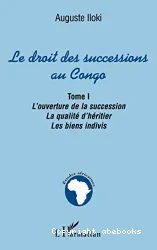 Droit des successions T. 1 (Le)