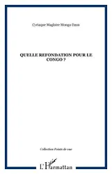 Quelle refondation pour le Congo?