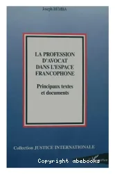 Profession d'avocat dans l'espace francophone