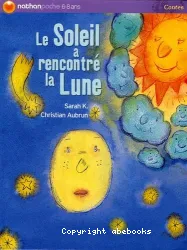 Soleil a rencontré la lune (Le)