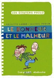 Bonheur et le malheur (Le)