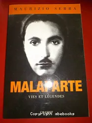 Malaparte, vies et légendes