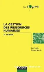 Gestion des ressouces humaines (La)