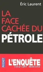 La Face cachée du pétrole