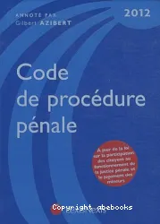 Code de procédure pénale, 2012