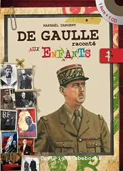 De Gaulle raconté aux enfants