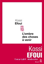 L'|ombre des chose à venir