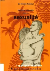 Pleins phare sur la sexualité