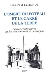 L' Ombre du poteau et le carré de la terre