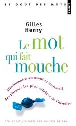 mot qui fait mouche (Le)