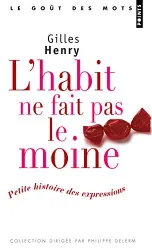 Habit ne fait pas le moine (L')