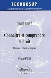 Droit privé: Connaître et comprendre le droit