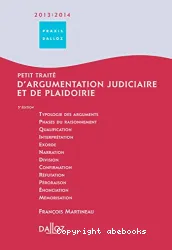 Petit traité d'argumentation judiciaire et de plaidoirie