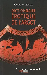 Dictionnaire érotique de l'argot