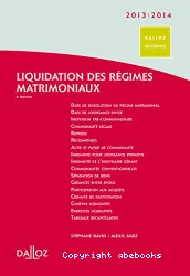 Liquidation des régimes matrimoniaux