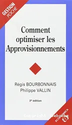 Comment optimiser les approvisionnements