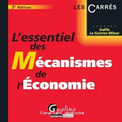 L'Essentiel des mécanismes de l'économie